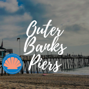 Outer Banks Fishing Piers