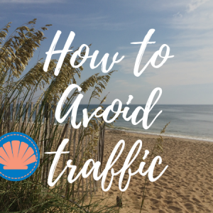 How to Avoid Outer Banks Traffic